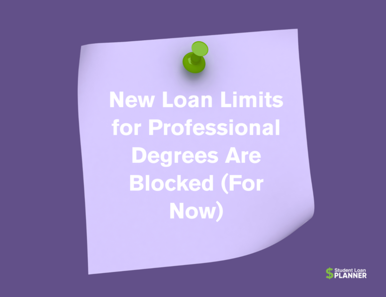 Court Blocks New Student Loan Restrictions for Professional Students